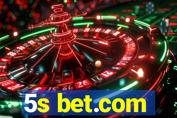 5s bet.com